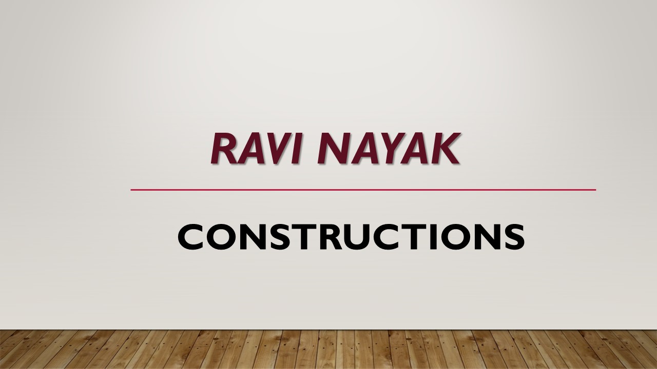 Ravi Nayak Construction