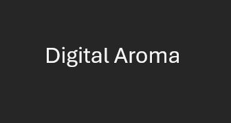 Digital Aroma