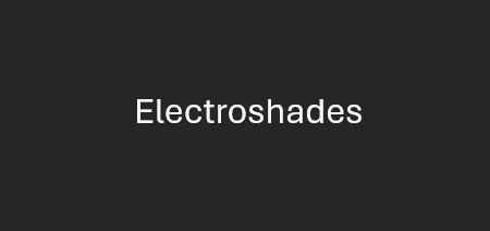 Electroshades