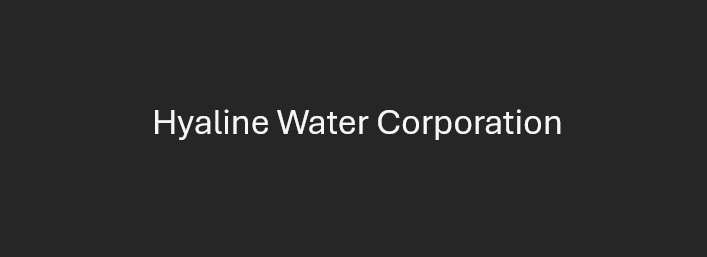 Hyaline Water Corporation