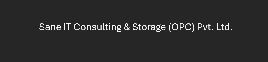 Sane IT Consulting & Storage (OPC) Pvt. 