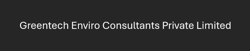 Greentech Enviro Consultants Private Lim