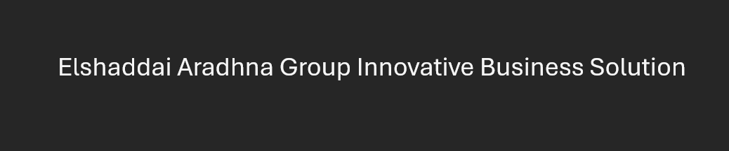 Elshaddai Aradhna Group Innovative Busin