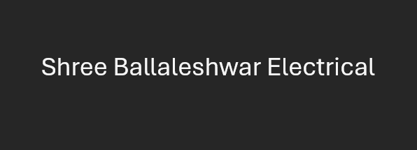 Shree Ballaleshwar Electrical