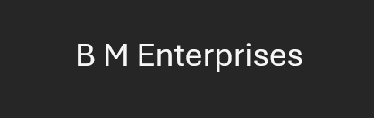 B M Enterprises