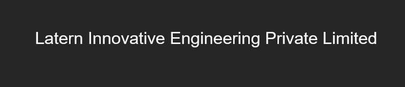 Latern Innovative Engineering Private Li
