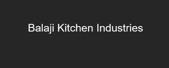 Balaji Kitchen Industries
