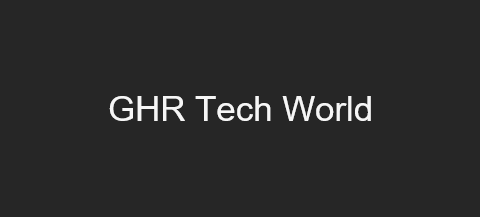 GHR Tech World 