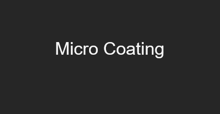 Micro Coating