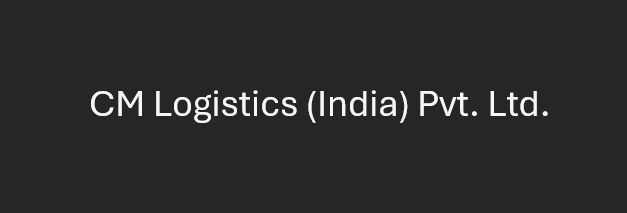 CM Logistics (India) Pvt. Ltd.