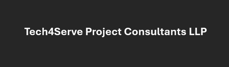 Tech4Serve Project Consultants LLP